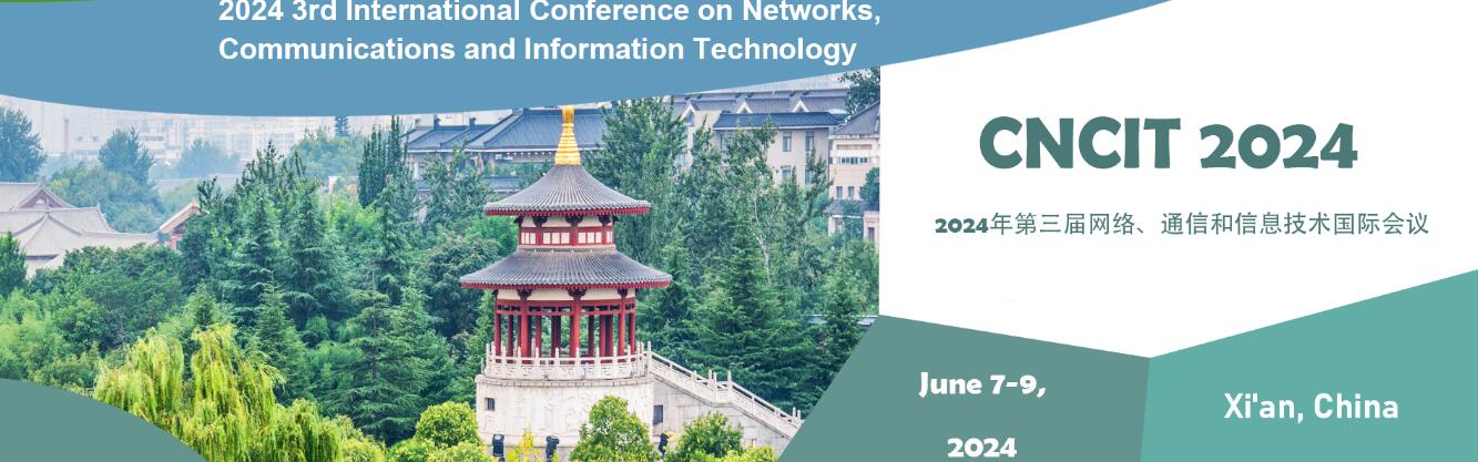 2024年第三届网络、通信与信息技术国际学术会议
