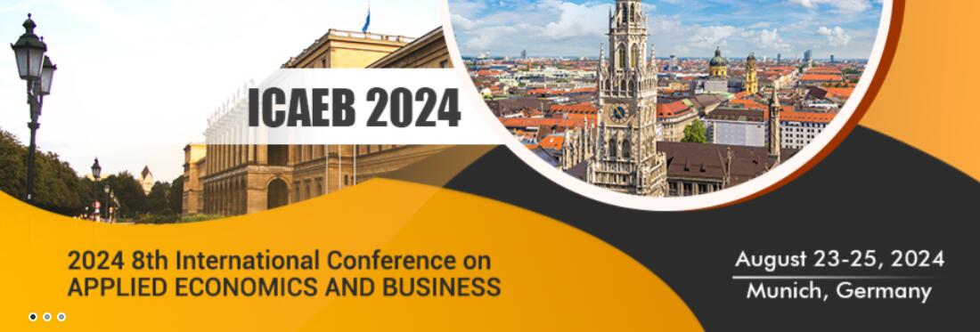 2024年第八届应用经济学与商业国际会议