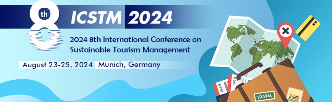 2024年第八届国际可持续旅游管理大会
