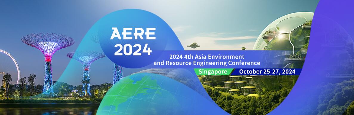 2024年第四届亚洲环境与资源工程国际会议