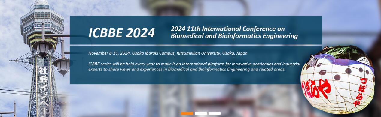 2024年第十一届生物医学和生物信息工程国际会议(ICBBE 2024)