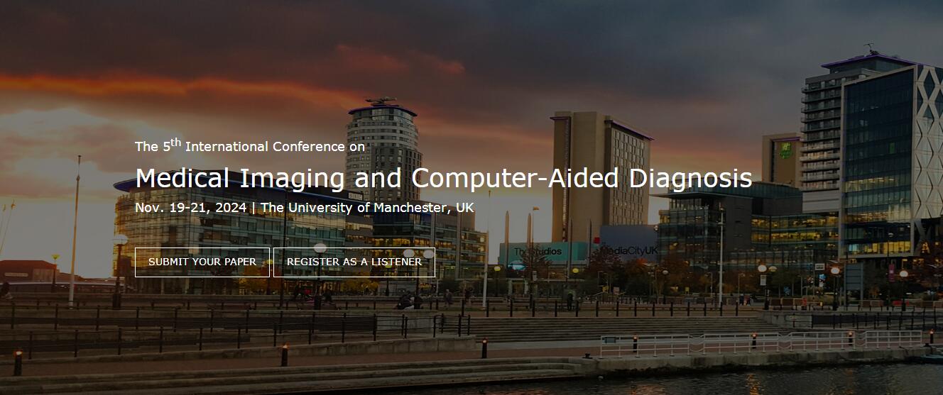 第五届医学影像与计算机辅助诊断国际会议(MICAD 2024)