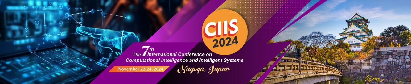 2024年第七届计算智能与智能系统国际会议