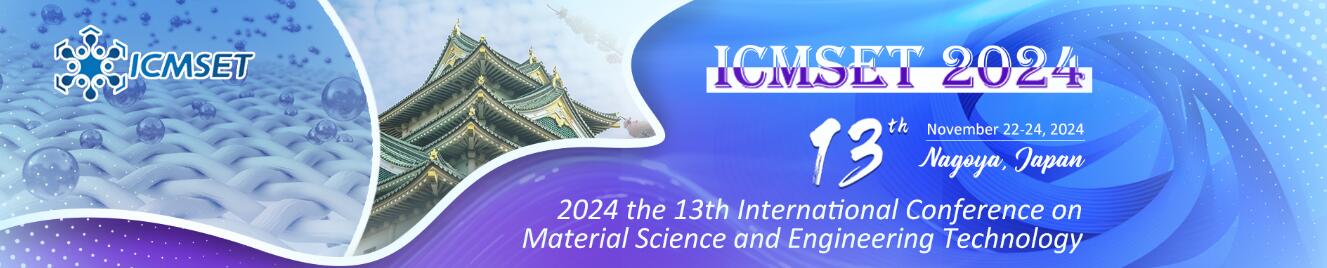 2024年第13届国际材料科学与工程技术会议