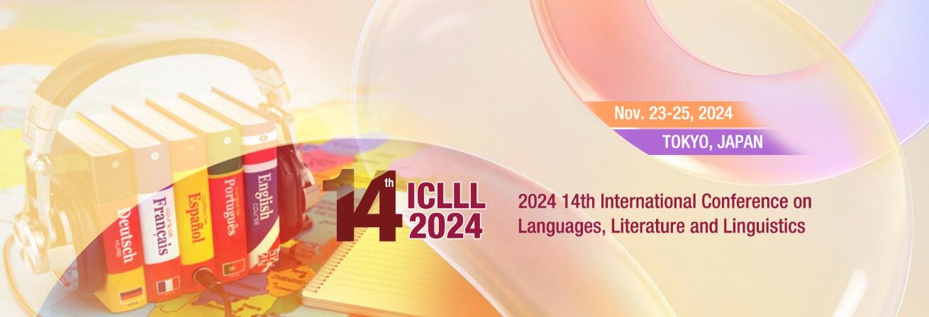 2024年第十四届语言、文学和语言学国际会议
