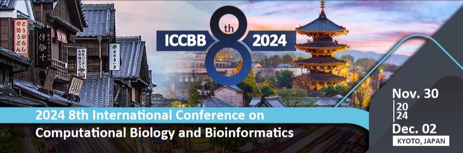 2024年第八届计算生物学与生物信息学国际会议