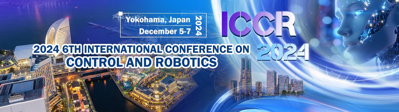 2024年第六届控制与机器人国际会议