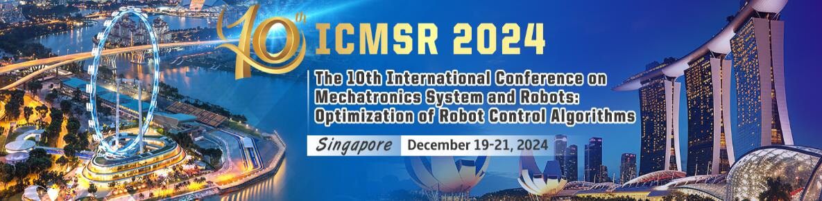 2024年第十届机电系统与机器人国际会议