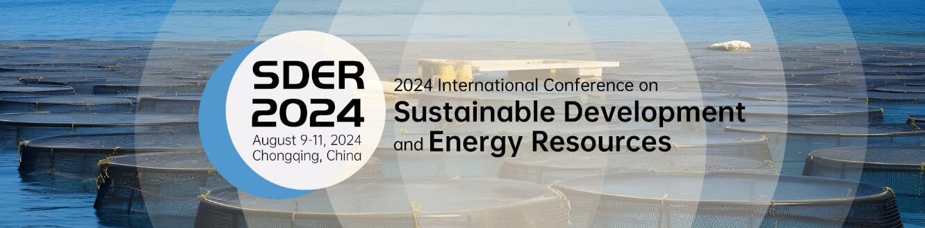 2024年可持续发展与能源资源国际学术会议