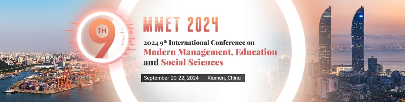 2024年第九届现代管理、教育和社会科学国际会议