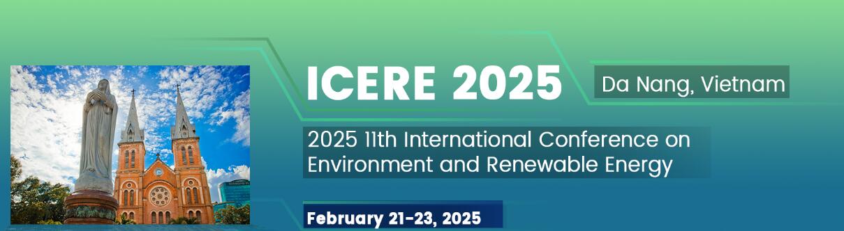 2025年第十一届环境与可再生能源国际会议