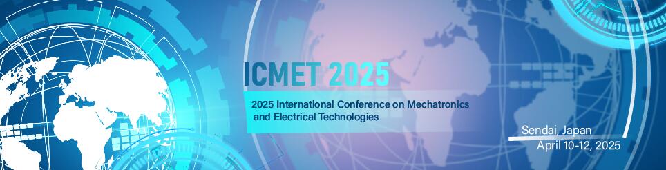 2025年第十六届机电技术国际会议(ICMET 2025)